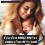 Your first touch melted years of ice in my soul